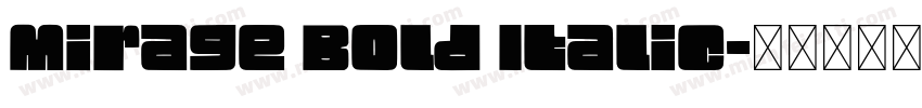 Mirage Bold Italic字体转换